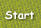 Start